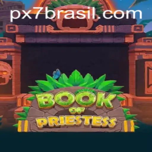 Explorando o Universo de BookOfPriestess: O Novo Jogo de Apostas com px7 bet