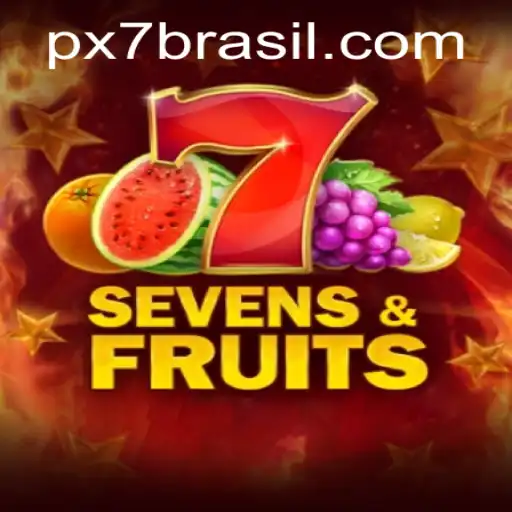 Explorando o Mundo do Jogo SevensFruits e a Chave para a Aposta com PX7 Bet