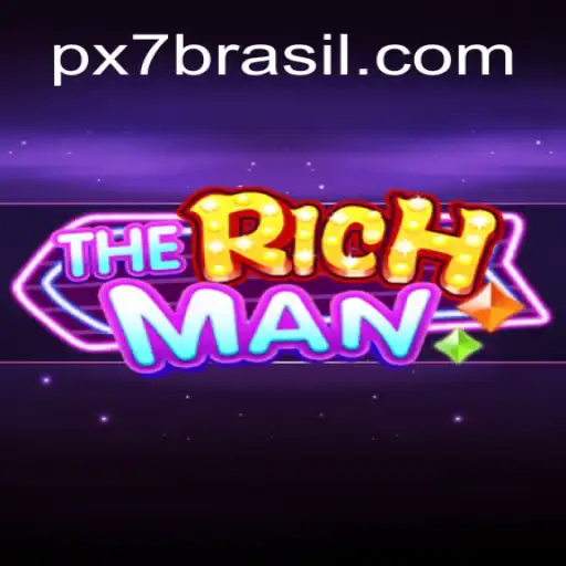 Descubra o Fenômeno do Jogo 'TheRichMan' e as Estratégias do 'px7 bet'